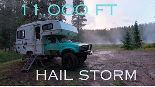 Truck Camping at 11,000 feet an unexpected Hail storm