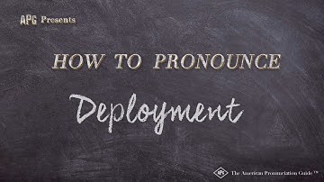 How to Pronounce Deployment (Real Life Examples!)