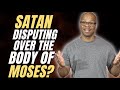 Michael and Satan disputing over the Body of Moses?