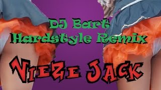 Vieze Jack - Captain Jack (DJ Bart van Leent Hardstyle Remix)