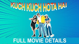 Kuch Kuch Hota Hai Full Movie Explained | Shahrukh Khan | Kajol | Rani Mukharji | Salman Khan |