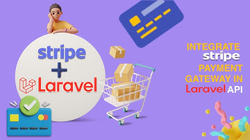 Laravel Stripe API integration | 22 minutes | 2022