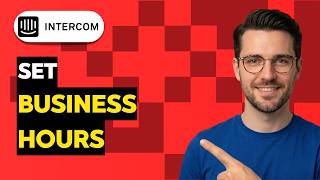 How to Set Business Hours in Intercom [2026 Full Guide]