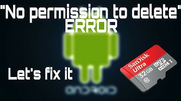 "No permission to delete" error fix | Android