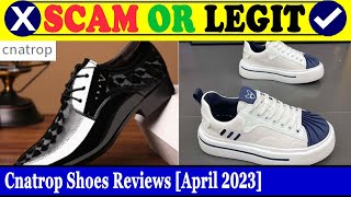 Cnatrop Shoes Reviews (April 2023) - Is This A Trustworthy Site? Find Out! | Scam Inspecter