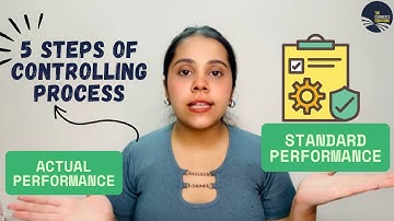 5 STEPS OF CONTROLLING | CONTROLLING PROCESS | FUNCTION OF MANAGEMENT | Business Studies