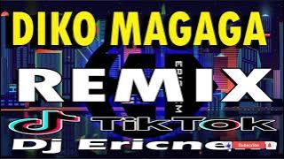 Tiktok Viral | DIKO MAGAGA Moro song Remix | Dj Ericnem