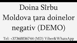 Doina Sirbu - Moldova tara doinelor (Negativ) DEMO
