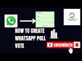 How to create a whatsapp poll vote. #tutorial #whatsapp #poll #vote @sapnacodecrunch