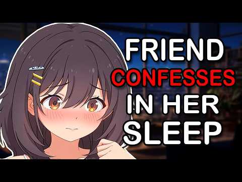 [F4M] Your Best Friend Confesses in Her Sleep || ASMR Roleplay ❤︎
