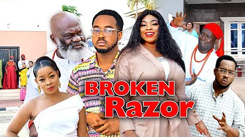 BROKEN RAZOR FINAL EPISODE  [TRENDING NEW MOVIE ] NONSO DIOBI , 2021 LATEST NIGERIAN NOLLYWOOD MOVIE