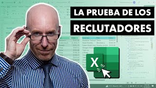 La Prueba de Excel que te Saldrá en una Entrevista de Trabajo