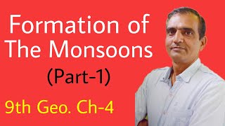 Formation of The Monsoons Part 1 | Climate | Geography | Class 9, S.St. | by Knowledge Cultivation