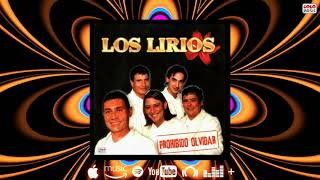 Prohibido Olvidar - Los Lirios De Santa Fe - Álbum Completo