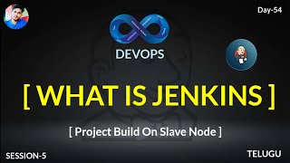 Devops Jenkins project build on slave node.@onesecond-cloud @navarasakp 