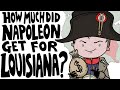 How much did napoleon get for louisiana  sidequest animated history