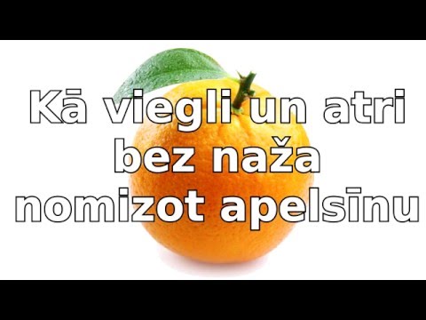 Video: Kā Nomizot Apelsīnu