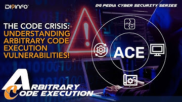 Unraveling Arbitrary Code Execution: The Code Crisis in Cybersecurity! | DG PEDIA Cybersecurity