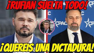 🎯  RUFIÁN LE DICE TODO EN LA CARA A VOX 💬 | “NO QUIEREN SALVAR ESPAÑA, QUIEREN UNA DICTADURA” 🗣️