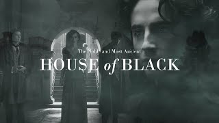 The Noble and Most Ancient House of Black | Goodbye @Bellsilili