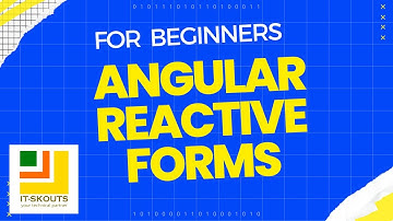 Angular Reactive Forms | Beginners Guide | IT SKOUTS