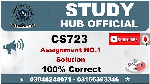 CS723 Assignment 1 Solution Fall 2022, CS723 Assignment 1 solution 2022, CS723 assig 1 fall 2022