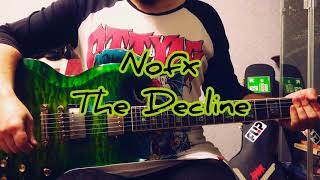 NOFX - The Decline Guitar Cover