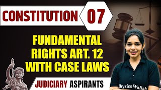 Constitution 07 | Fundamentals Rights Article 12 | CLAT, LLB & Judiciary Aspirants