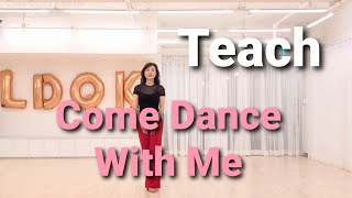 COME DANCE WITH ME Line Dance (Beginner - Foxtrot) Tutorial  l 컴 댄스 위드 미 라인댄스 설명영상 I Linedance