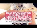 Best Bandsaw 2019 - Top 5 Bandsaw Reviews Best Bandsaw 2019 - Top 5 Bandsaw Reviews