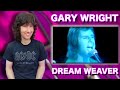 Gary Wright... the OVERNIGHT success (that actually took 10 years!)