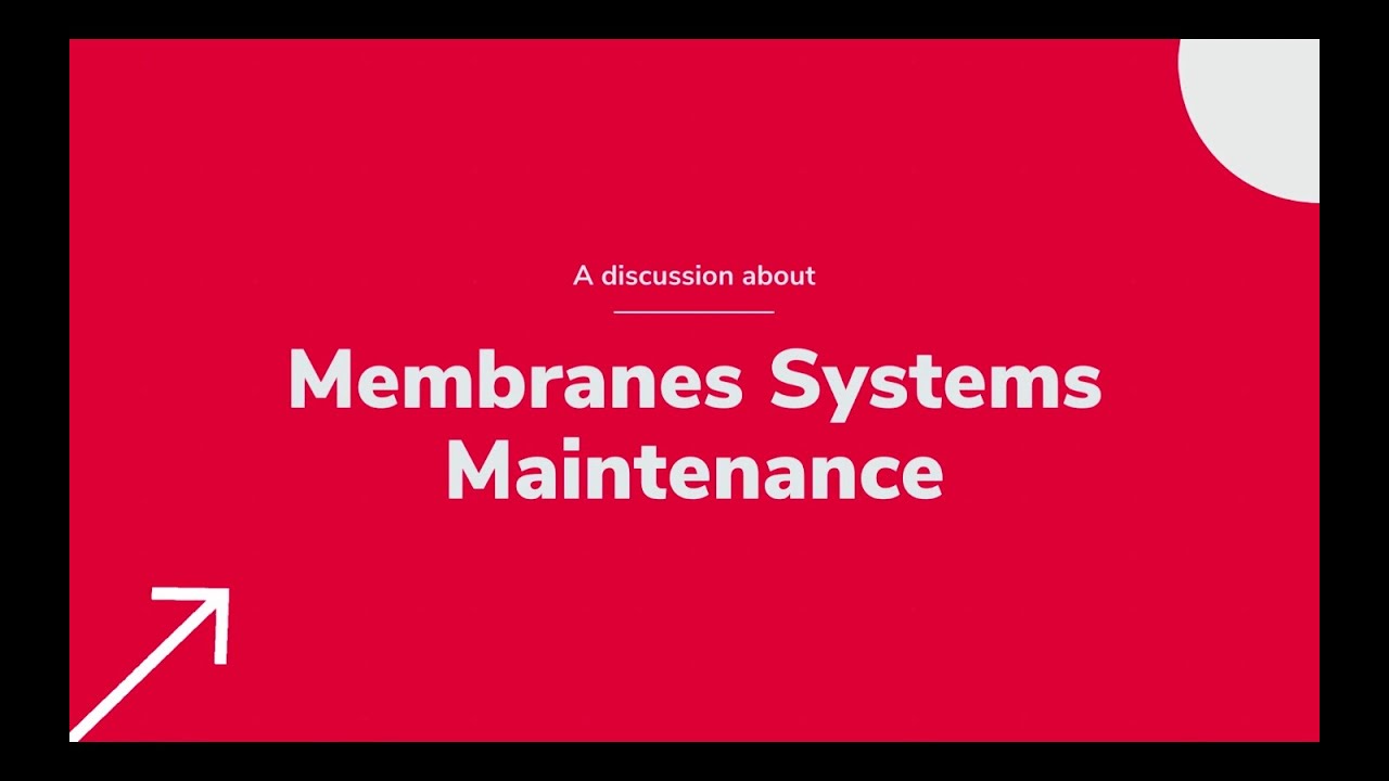 Membranes Systems Maintenance -- When to Change Your Membranes
