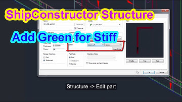 How to add Green Part for Stiff in ShipConstructor - Software Training