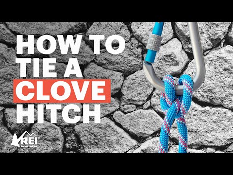 Rock Climbing: How to Tie a Clove Hitch