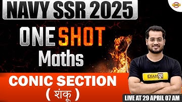NAVY SSR 2025 MATHS |  Maths One Shot ||  CONIC SECTION ( शंकू ) | Maths By Vivek Rai Sir