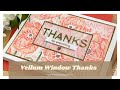 Vellum Window Thanks Card (Simon Says Stamp)