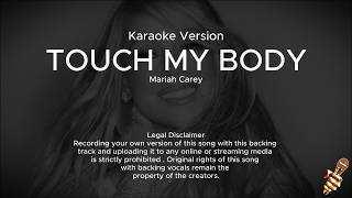 Mariah Carey - Touch My Body (Karaoke Version)