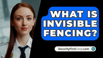 What Is Invisible Fencing? - SecurityFirstCorp.com