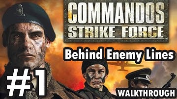 Commandos: Strike Force - Mission 1 - Behind Enemy Lines (Walkthrough)