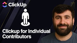 ClickUp for Individual Contributors