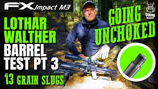 FX IMPACT M3 Barrel Test: Unchoked Polygonal Lothar Walther vs. 13 gr Slugs