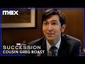 The Roast Of Cousin Greg | Succession | HBO Max