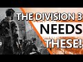 6 things I want To See In The Division 3