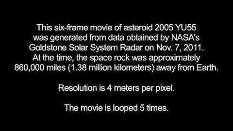 First Movie of Asteroid 2005 YU55