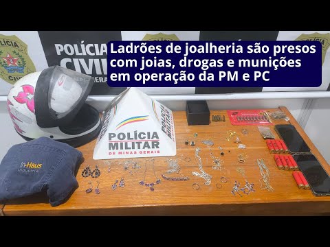 Ladrões de joalheria são presos com joias, drogas e munições em operação da PM e PC