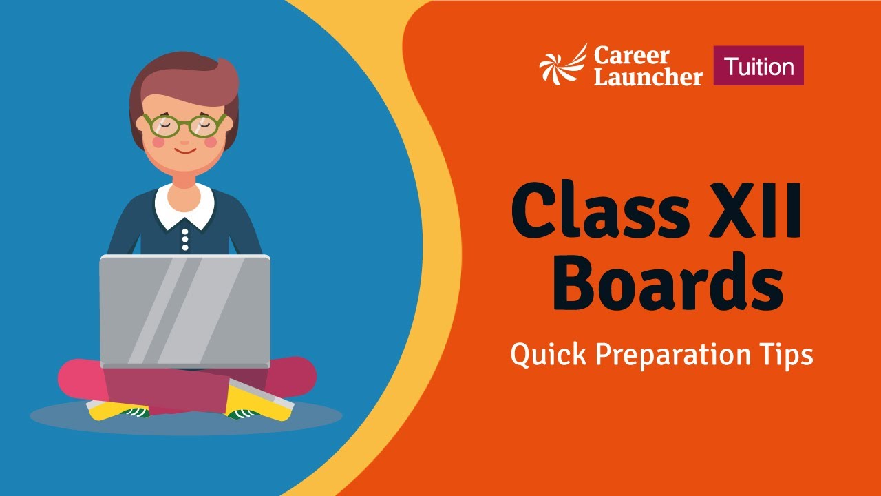 Quick Tips to prepare well for your Class 12th Board Examination YouTube