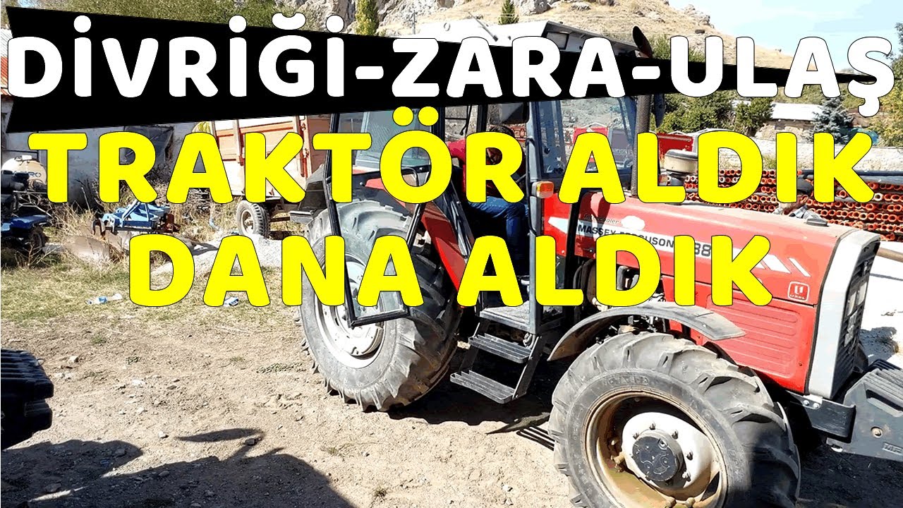 СИВАС/ДИВРИКИ ЯГБАСАН - ЗАРА/САНДАККАЛЕ - УЛАШ ПУТЕШЕСТВИЕ, МЫ КУПИЛИ ТРАКТОР И ТЕЛЯЧКА
