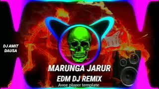 Marunga re marunga jarur dj remix | rohit aradhana | gyanendra sardhana | dj amit dausa