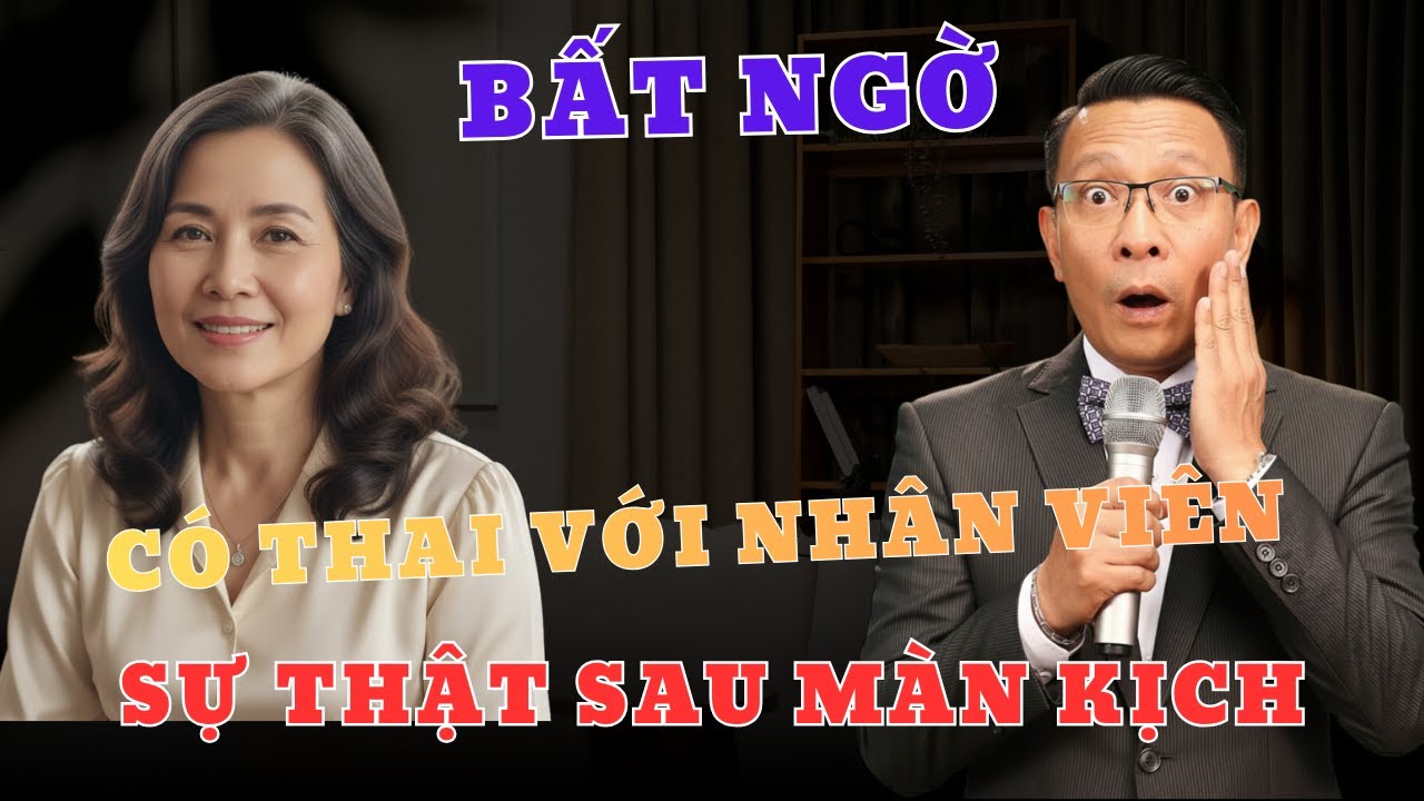 BÍ MẬT SAU MÀN KỊCH CỦA NỮ ĐẠI GIA CÓ THAI VỚI NHÂN VIÊN | TRÒ CHUYỆN CÙNG SÂM