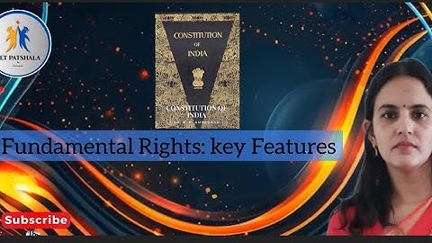 Fundamental Rights in Indian Constitution | Features | UGC NET Polity